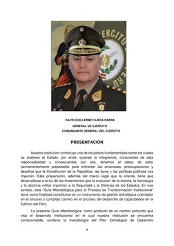 4 
 
 
 
 
 
 
 
 
 
 
 
 
 
 
 
    DAVID GUILLERMO OJEDA PARRA 
GENERAL DE EJÉRCITO 
COMANDANTE GENERAL DEL EJÉRCITO 
 
PRE