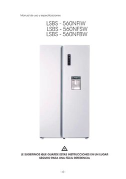 - 4 -
LE SUGERIMOS QUE GUARDE ESTAS INSTRUCCIONES EN UN LUGAR 
SEGURO PARA UNA FÁCIL REFERENCIA
!!
LSBS - 560NFIW
LSBS - 560N