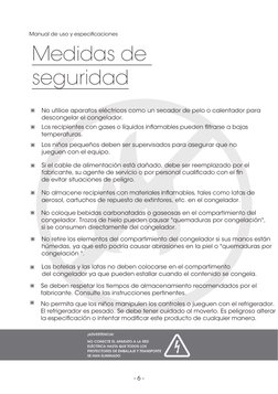 - 6 -
 
 
 
 
 
Medidas de 
seguridad
NO CONECTE EL APARATO A LA RED 
ELÉCTRICA HASTA QUE TODOS LOS 
PROTECTORES DE EMBALAJE
