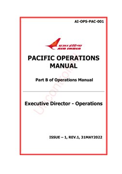AI-OPS-PAC-001 
ISSUE – 1, REV.1, 31MAY2022 
 
 
 
 
 
 
 
 
 
 
 
 
PACIFIC OPERATIONS 
MANUAL 
 
Part B of Operations Manua