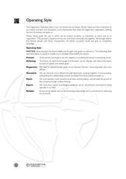 2
The Hagemeyer Operating Style is how we should live our Values. Partner Values are the cornerstone of
our culture, and each