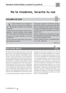 8
Siembra fraternidad y nacerá la justicia
2025
cuaresma
No te moderes, levanta tu voz
A
sí dice el Señor Dios: no te moderes