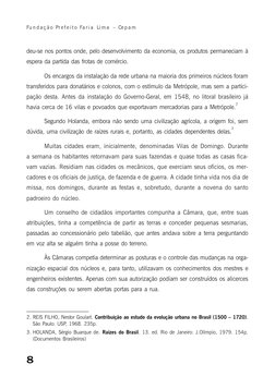 Fu n d a ç ã o  Pr e f e i t o  Fa r i a  Li m a  – Ce p a m
8
deu-se nos pontos onde, pelo desenvolvimento da economia, os p