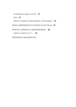Re-infiltração das Águas de Chuva   47
Solos   53
Sistemas Compostos de Macrodrenagem e Microdrenagem   55
BACIAS HIDROGRÁFIC