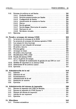 .gc RA-hIA
ÍNDICE GENERAL
XI
l 1.6.
Sistemas de archivos en red Samba.
. . . . . .
288
l 1.6.1. Evolución histórica .
. . . .