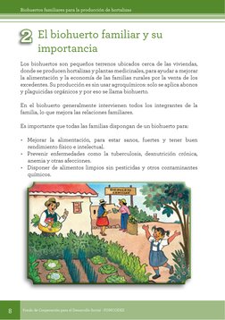 Biohuertos familiares para la producción de hortalizas
Fondo de Cooperación para el Desarrollo Social - FONCODES
8
	
El biohu
