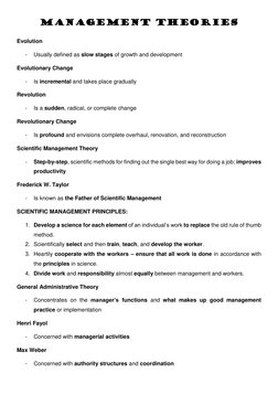 Management theories 
Evolution 
- 
Usually defined as slow stages of growth and development 
Evolutionary Change 
- 
Is incre