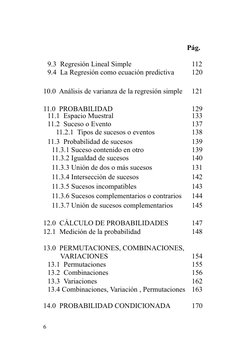 Pág.
9.3  Regresión Lineal Simple
112
9.4  La Regresión como ecuación predictiva
120
10.0  Análisis de varianza de la regresi