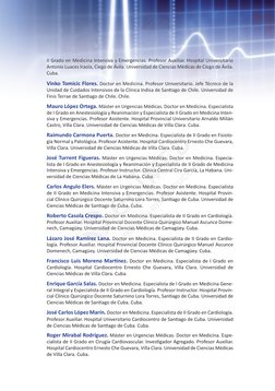 II Grado en Medicina Intensiva y Emergencias. Profesor Auxiliar. Hospital Universitario 
Antonio Luaces Iraola, Ciego de Ávil