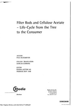 Filter Rods and Cellulose Acetate
- Life-Cycle from the Tree
to the Consumer
AUTHOR
PAUL RUSTEMEYER
ENGLISH TRANSLATION
DUNCA