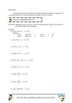 Practice Personal Hygiene Protocols at all times 
Directions 
 
 
Following are activities on the limit of a function. Stud