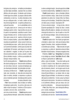 de de gênero, etnia, orientação se-
xual, idade, religião, nacionalidade, 
deficiência, entre outros aspectos. 
E também algu