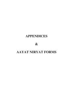  
 
 
 
 
 
 
 
 
 
 
 
APPENDICES 
& 
AAYAT NIRYAT FORMS
