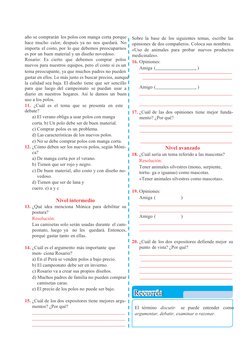 año se comprarán los polos con manga corta porque
hace mucho calor, después ya no nos quedará. No
importa el costo, por lo qu