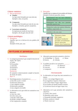 Verificando el aprendizaje
Nivel básico
1. 	 La categoría gramatical  que cumple la función de 
núcleo  del  sujeto.
a)	Verbo