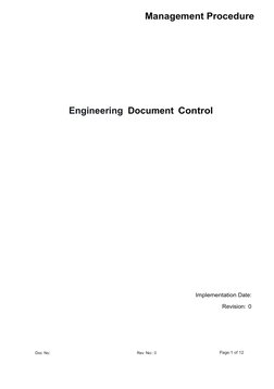 Management Procedure
Engineering Document Control
Implementation Date:
Revision: 0
Doc No:
Rev No: 0 
Page:1 of 12
