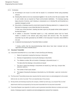 Management Procedure
Engineering Document Control
6.5.2
Distribution
a)
All drawings to be issued via email shall be issued i