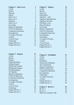 Chapter 1   Index Laws 
1
A Task 
1
History 
1
Warmup 
2
Indices 
3
Index Law 1 
4
Index Law 2 
5
Summary 
6
Index Law 3 
7
Z