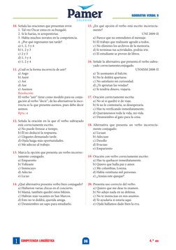 NORMATIVA VERBAL II
4.° año
36
COMPETENCIA LINGÜÍSTICA
1
10.	Señala las oraciones que presentan error.
1.	Tal vez Óscar estea