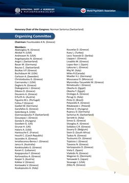 7
Honorary Chair of the Congress: Norman Sartorius (Switzerland)
Chairman: Fountoulakis K.N. (Greece)
Members:
Abatzoglou N.