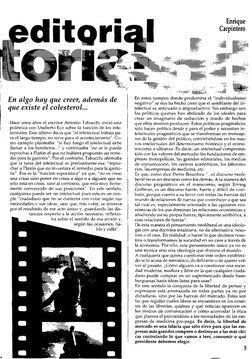 itri
Hace unos años el escritor Antonio Tabucchi inició una
polémica con Umberto Eco sobre la función de los inte­
lectuales.