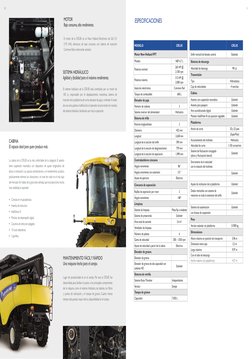 10
11
 
CR5.85
CR5.85
MOTOR
Bajo consumo, alto rendimiento.
El motor de la CR5.85 es un New Holland Electrónico de 265 CV 
(1