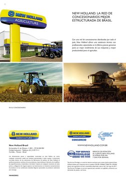 12
 
 
 
 
 
 
 
 
 
 
NEW HOLLAND. LA RED DE 
CONCESIONARIOS MEJOR 
ESTRUCTURADA DE BRASIL.
Con una red de concesionarios di