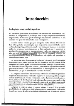 Introducción  
La logística empresarial: objetivos 
La necesidad que tienen actualmente las empresas de incrementar cada 
vez