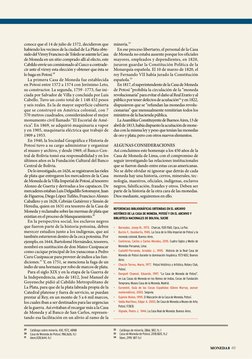 conoce que el 14 de julio de 1572, decidieron que
habiendo los vecinos de la ciudad de La Plata obte-
nido del Virrey Franci
