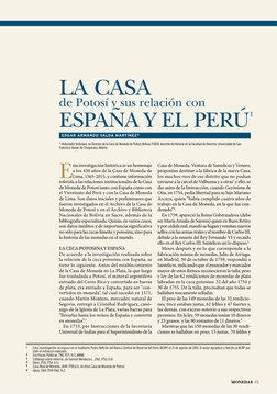 la casa
de Potosí y sus relación con
espaÑA y el Perú
1
Edgar Armando Valda Martínez*
* Historiador boliviano, ex Director