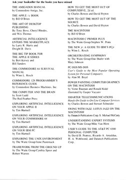 a
a
Co
pu e
oo s
Ask your bookseller for the books you have missed
THE AMIGADOS MANUAL
by Commodore-Amiga, Inc.
THE APPLE //c