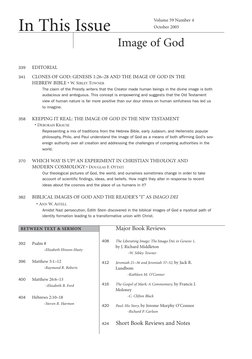 339
EDITORIAL
341
CLONES OF GOD: GENESIS 1:26–28 AND THE IMAGE OF GOD IN THE 
HEBREW BIBLE • W. SIBLEY TOWNER
The claim of th