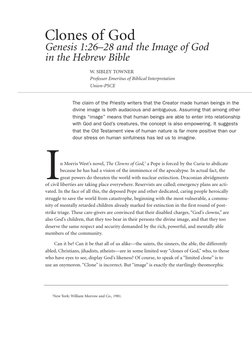 Clones of God
Genesis 1:26–28 and the Image of God
in the Hebrew Bible 
W. SIBLEY TOWNER
Professor Emeritus of Biblical Inter