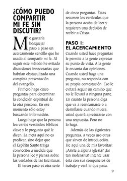 ¿CÓMO PUEDO
COMPARTIR 
MI FE SIN
DISCUTIR?
M
M
e gustaría
bosquejar 
paso a paso un
acercamiento sencillo que he
usado al com