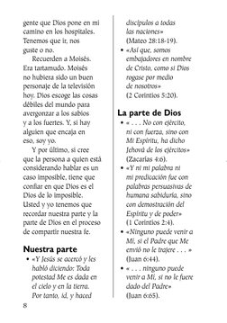 gente que Dios pone en mi
camino en los hospitales.
Tenemos que ir, nos 
guste o no.
Recuerden a Moisés. 
Era tartamudo. Mois