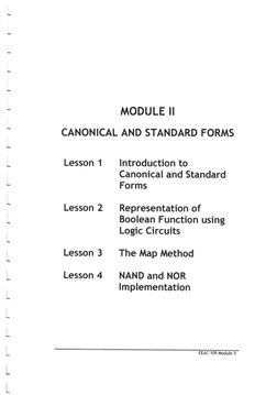MODULE II
CANONICAL AND STANDARD FORMS
Lesson 1
lntroduction to
Canonical and Standard
Forms
Lesson 2
Representation of
Boole