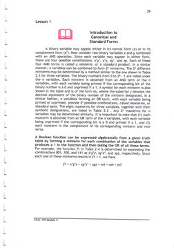 29
Lesson 1
lntroduction to
Canonical and
Standard Forms
A binary variabte may appear either in its normal form (x) or in its