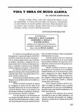 VIDA Y OBRA DE HUGO ALSINA
Por NESTO R M ARIO  RICER
«Porque si Hugo Alsina, como ente corporal ha muerto, si nos 
ha abandon