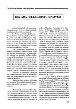 Colaboraciones extranjeras
Dra. ADA PELLEGRINIGRINOVER
Jurista brasileña de relevante actua­
ción en el campo de la investiga