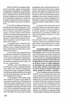HUGO ALSINA fue además Direc­
tor de la hasta hoy vigente revista jurídica 
«Jurisprudencia Argentina», Vice-Presiden- 
te de