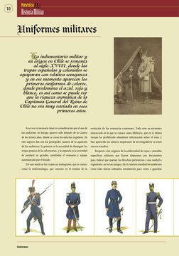 L
A su vez es necesario tener en consideración que el uso de 
los uniformes en Europa aparece sólo después de la Guerra 
de l