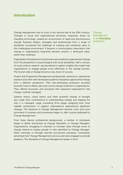 Introduction
Change Management has its roots in the second half of the 20th Century. 
Changes in social and organizational st