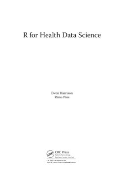 R for Health Data Science
Ewen Harrison
Riinu Pius