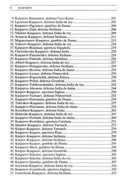 4 
KASPAROV 
9. Kasparov-Kaioumov, defensa Caro-Kann .............................................. 201 
10. Lpoutian-Kasparo