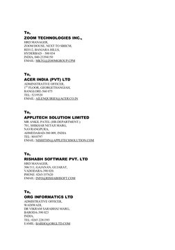To,
ZOOM TECHNOLOGIES INC.,
HRD MANAGER,
ZOOM HOUSE, NEXT TO SBIICM,
RD312, BANJARA HILLS,
HYDERBAD – 500 034
INDIA, 040-2339