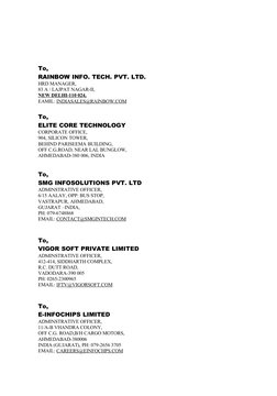 To,
RAINBOW INFO. TECH. PVT. LTD.
HRD MANAGER,
83 A / LAJPAT NAGAR-II, 
NEW DELHI-110 024,
EAMIL: INDIASALES@RAINBOW.COM (mai