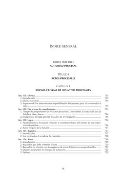 IX
ÍNDICE GENERAL
LIBRO TERCERO
ACTIVIDAD PROCESAL
TÍTULO I
ACTOS PROCESALES
Capítulo 1
Idioma y forma de los actos procesale