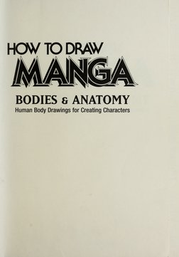 How To Draw Manga, Volume 4 - Bodies & Anatomy PDF | PDF | Shoulder | Arm