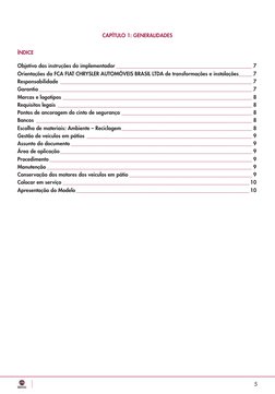 5
CAPÍTULO 1: GENERALIDADES
ÍNDICE
Objetivo das instruções do implementador _________________________________________________