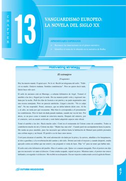 Motivating strategy
El extranjero
(Fragmento)
Hoy ha muerto mamá. O quizá ayer. No lo sé. Recibí un telegrama del asilo: “Fal